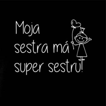 Moja sestra má super sestru Moja sestra má super sestru