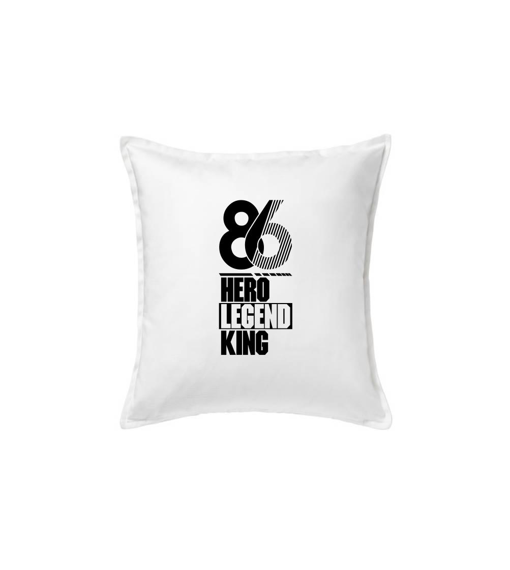 Hero, Legend, King x Queen 1986