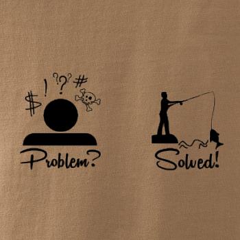 Problem? Solved! - Rybárčenie Problem? Solved! - Rybárčenie
