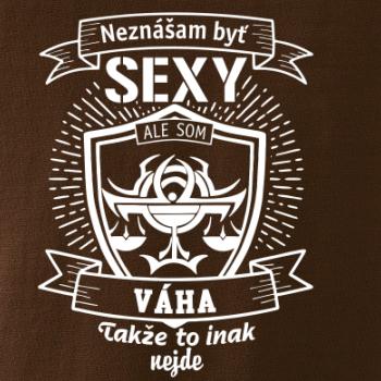 Neznášam byť sexy - Váha