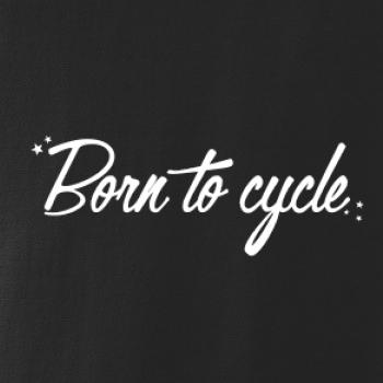 Born to cycle - písacie