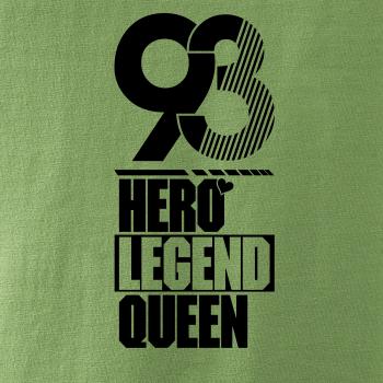 Hero, Legend, King x Queen 1993