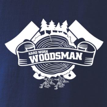Hard Work Woodsman