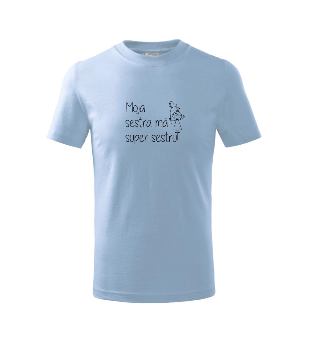 Moja sestra má super sestru Moja sestra má super sestru