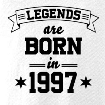 Legends are born in 1997 Legends are born in 1997
