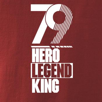 Hero, Legend, King x Queen 1979