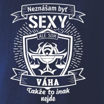 Neznášam byť sexy - Váha