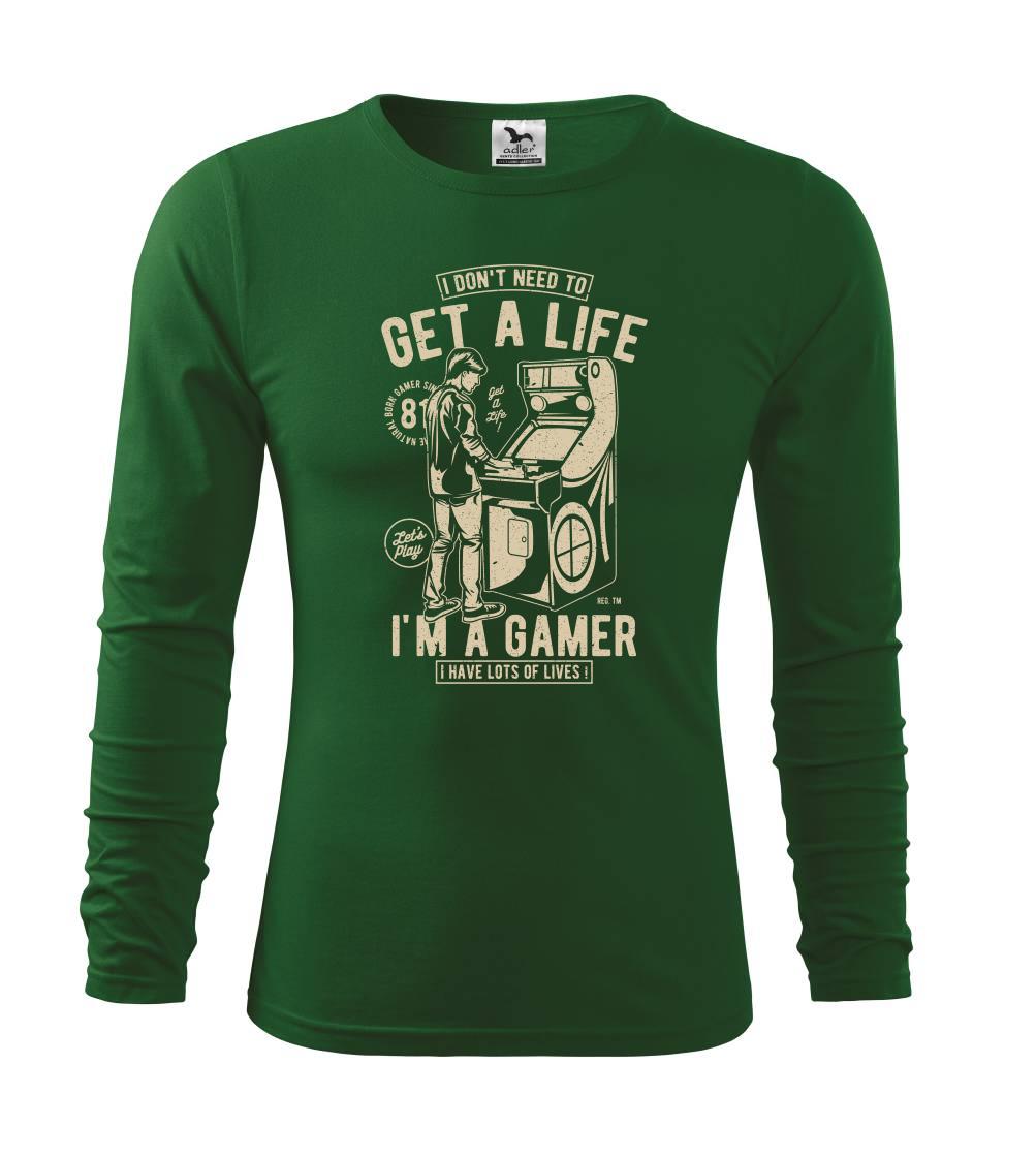 Tričká pre ajťákov - Get A Life - Tričko s dlhým rukávom FIT-T long sleeve
