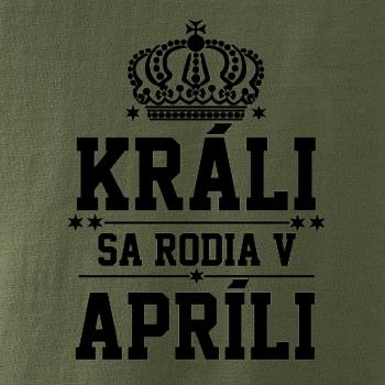 Králi sa rodia v apríli