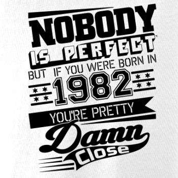 Nobody is perfect - 1982