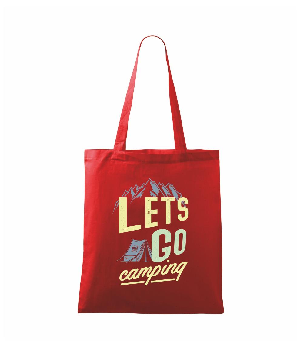 Trička na kempovanie - Let's Go go camping - Taška bavlnená