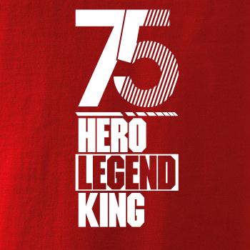Hero, Legend, King x Queen 1975 Hero, Legend, King x Queen 1975