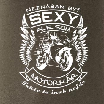 Neznášam byť sexy - motorkár - motorka