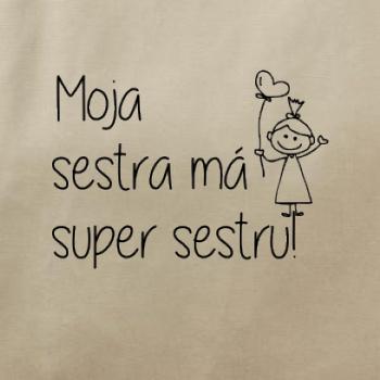 Moja sestra má super sestru Moja sestra má super sestru