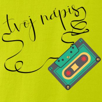 Stará kazeta - tvoj nápis
