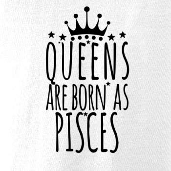 Queens are born as Pisces - Ryby Queens are born as Pisces - Ryby