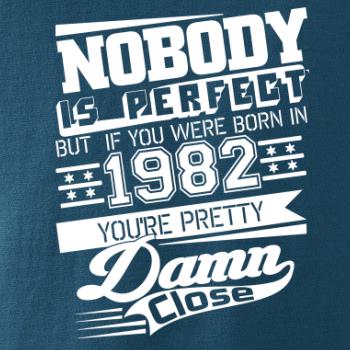 Nobody is perfect - 1982