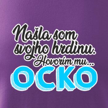 Našla som hrdinu - ocko