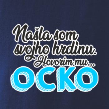 Našla som hrdinu - ocko