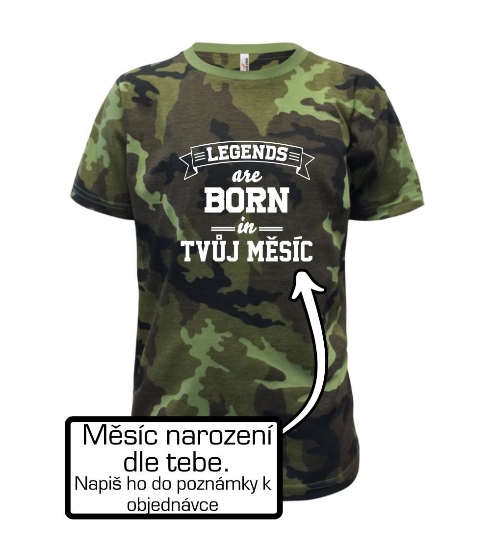 Legends are born in (Tvoj mesiac narodenia) Legends are born in (Tvoj mesiac narodenia)