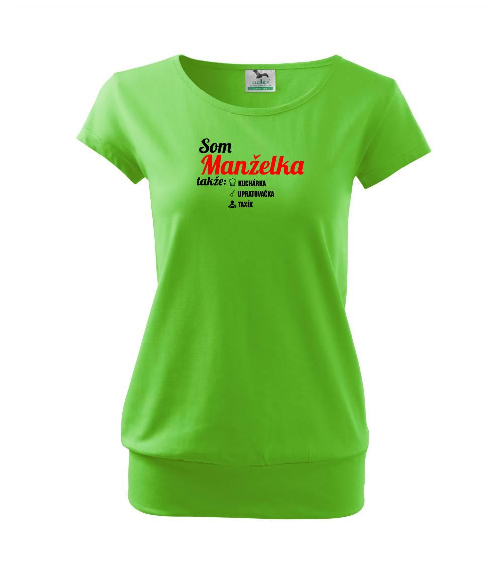 Som manželka takže...