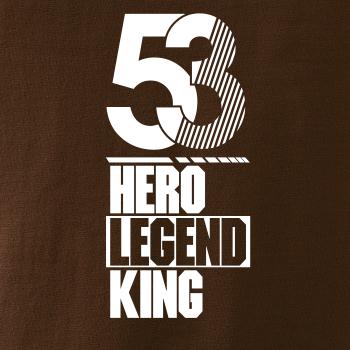 Hero, Legend, King x Queen 1953