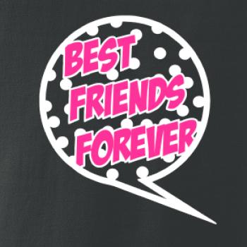 Best friends bublina