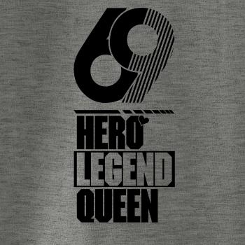 Hero, Legend, King x Queen 1969