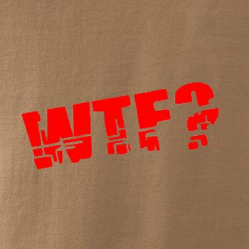 WTF?