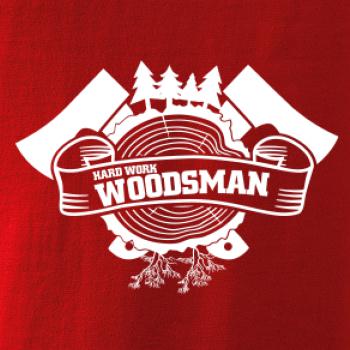 Hard Work Woodsman