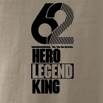 Hero, Legend, King x Queen 1962