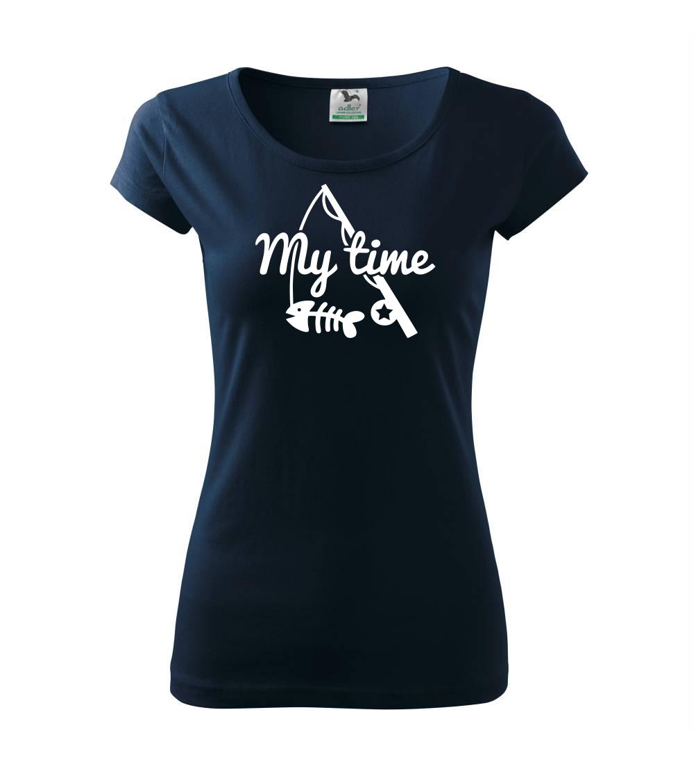 Tričká pre rybárov s potlačou - Rybárčenie - My time - Dámske tričko Pure
