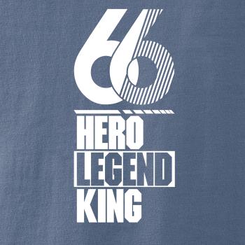 Hero, Legend, King x Queen 1966