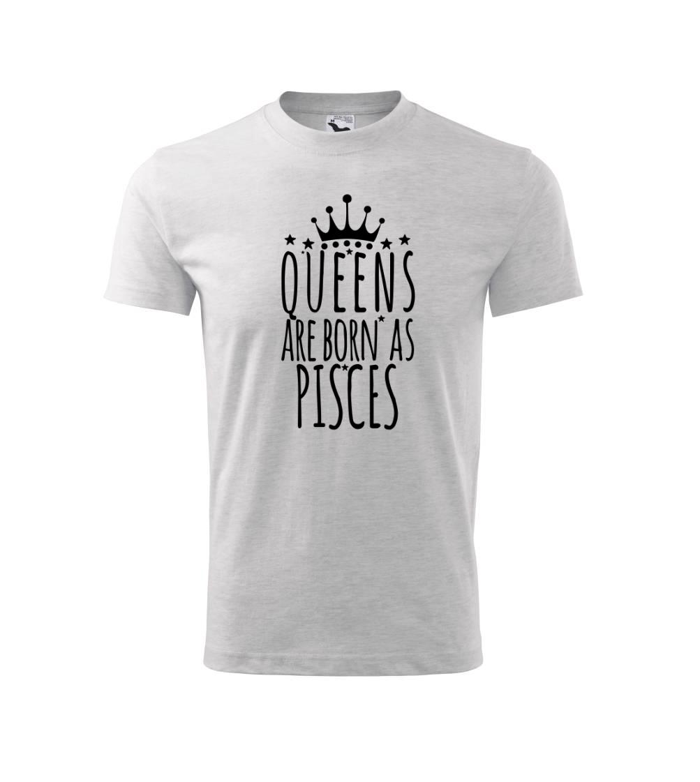 Queens are born as Pisces - Ryby