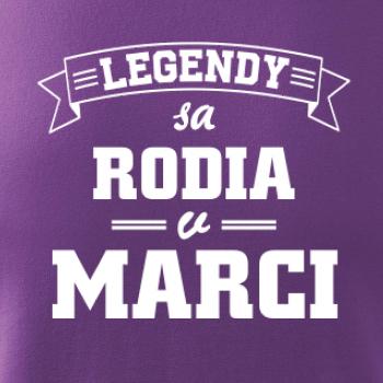 Legendy sa rodia v marci