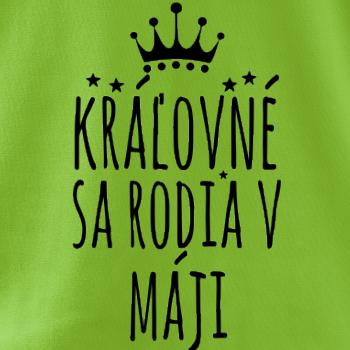 Kráľovné sa rodia v máji