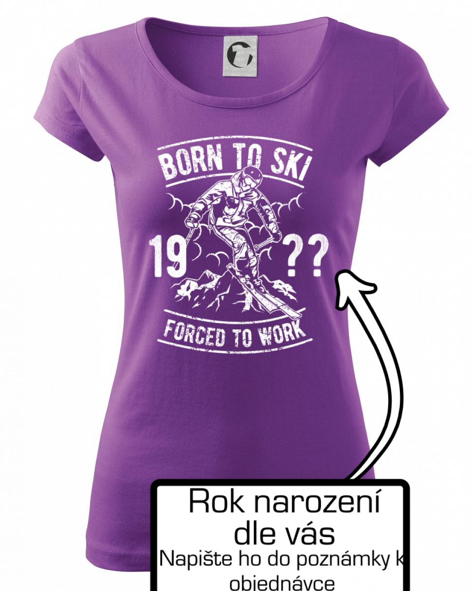 Born To Ski (vlastný ročník) Born To Ski (vlastný ročník)