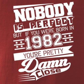 Nobody is perfect - 1982