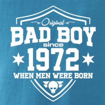Bad boy since 1972