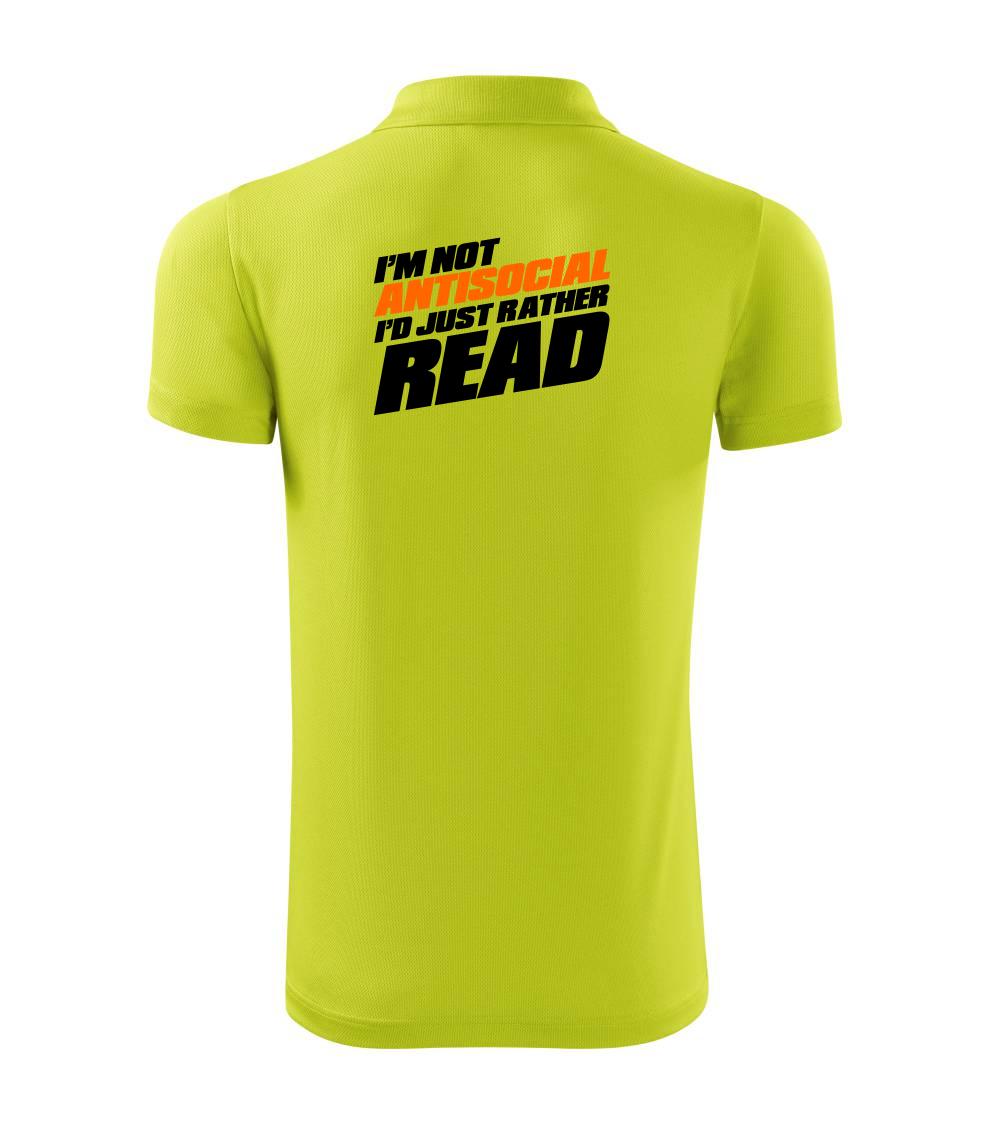 I'm not antisocial i'd just rather read I'm not antisocial i'd just rather read