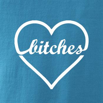 Bitches (párové tričko) Bitches (párové tričko)
