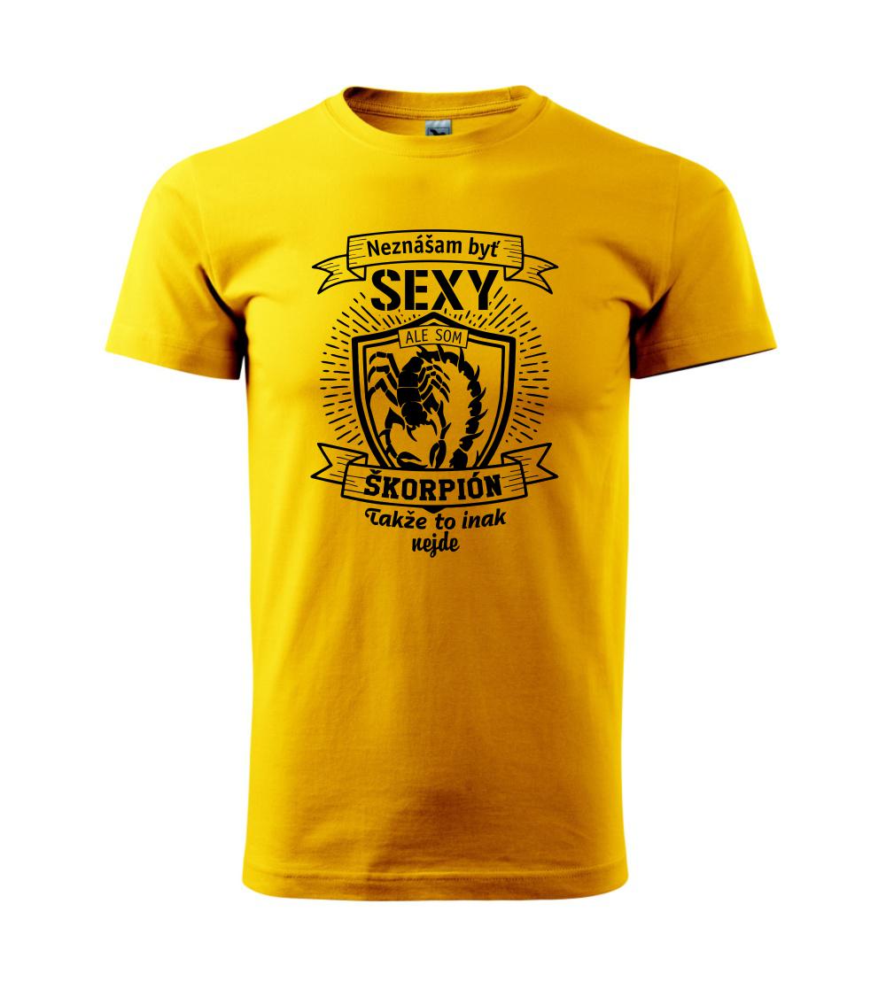 Neznášam byť sexy - Škorpión Neznášam byť sexy - Škorpión