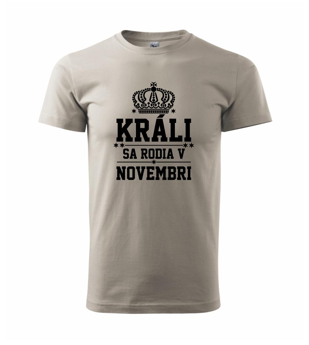 Králi sa rodia v novembri Králi sa rodia v novembri