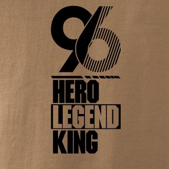 Hero, Legend, King x Queen 1996