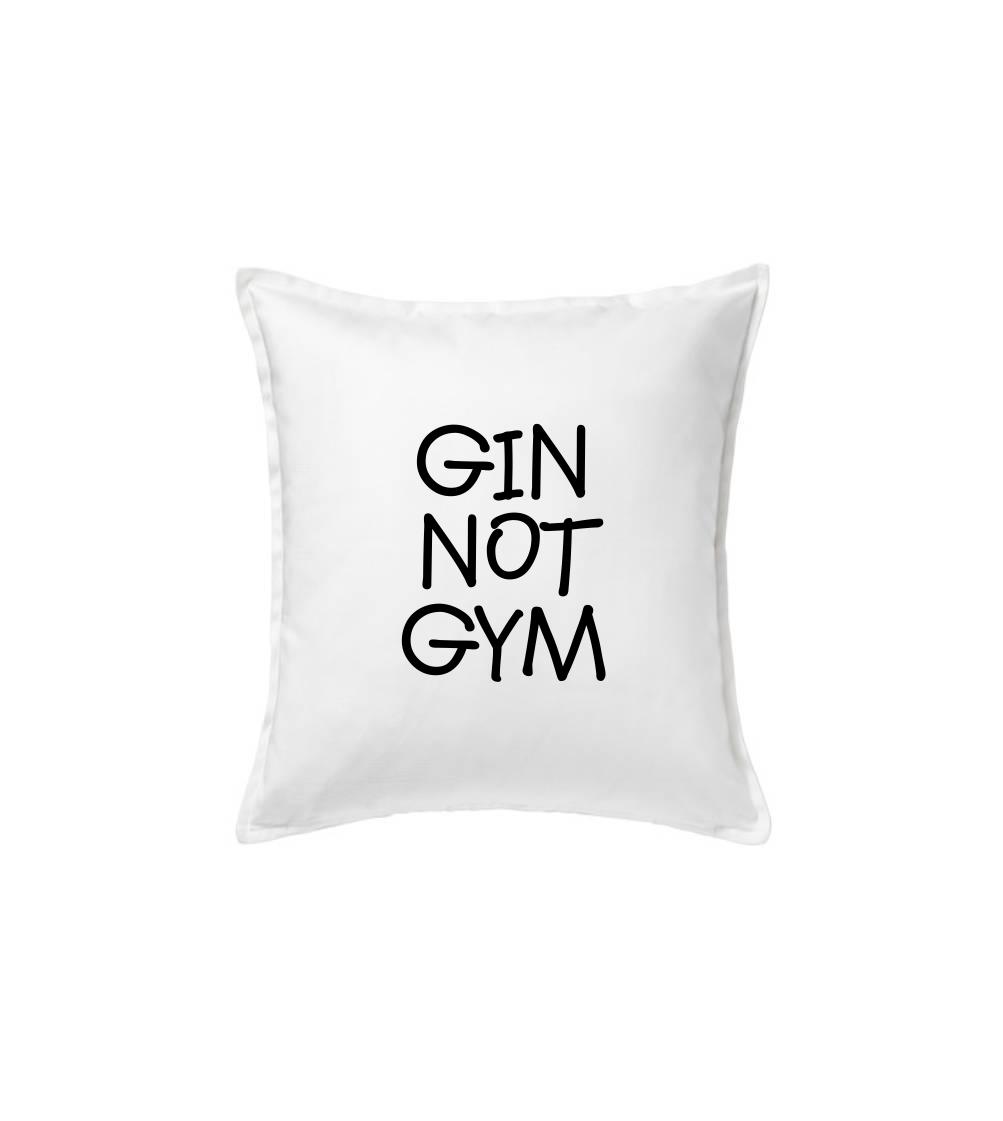 Gin not Gym Gin not Gym
