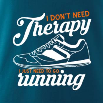 I don't need therapy running