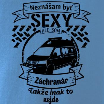 Neznášam byť sexy - záchranár