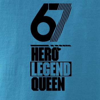 Hero, Legend, King x Queen 1967