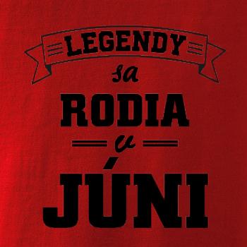 Legendy sa rodia v júni