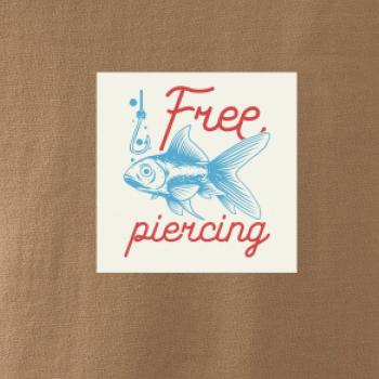 Free piercing